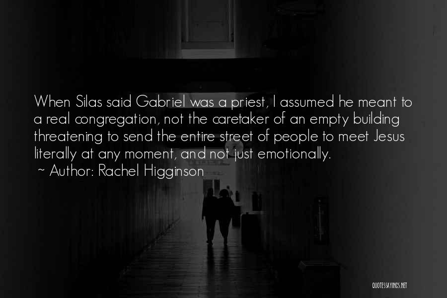 Gabriel Jesus Quotes By Rachel Higginson