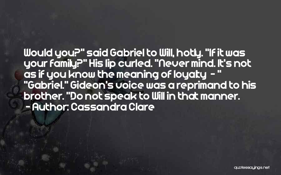 Gabriel Lightwood Quotes By Cassandra Clare