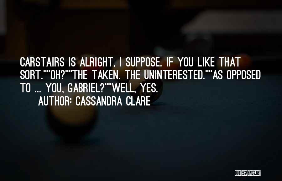 Gabriel Lightwood Quotes By Cassandra Clare