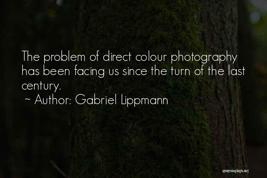 Gabriel Lippmann Quotes 752554