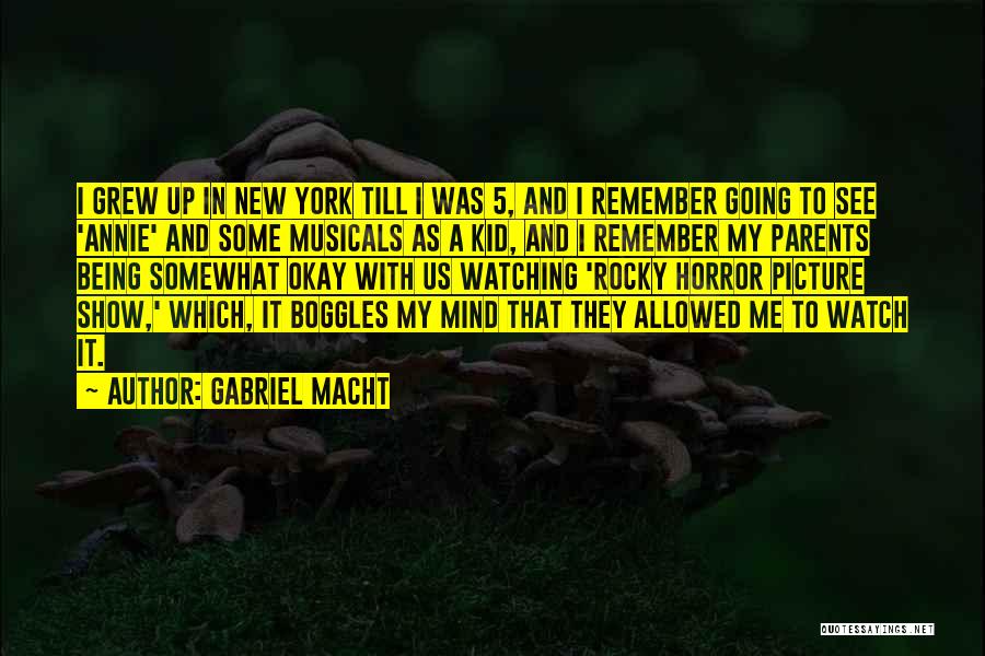Gabriel Macht Quotes 2202163