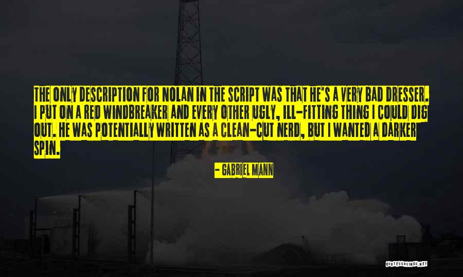 Gabriel Mann Quotes 139217 Gabriel Mann Quotes 139217