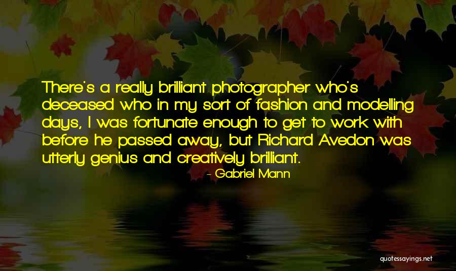 Gabriel Mann Quotes 1405151 Gabriel Mann Quotes 1405151