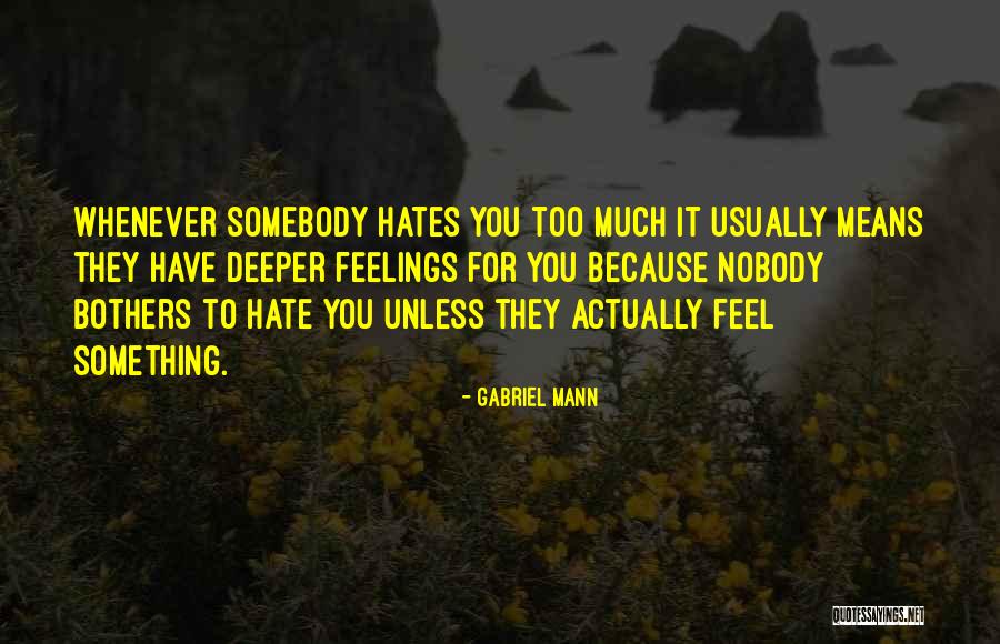 Gabriel Mann Quotes 1836719 Gabriel Mann Quotes 1836719