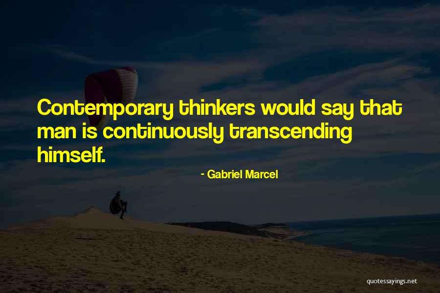 Gabriel Marcel Quotes 1293444