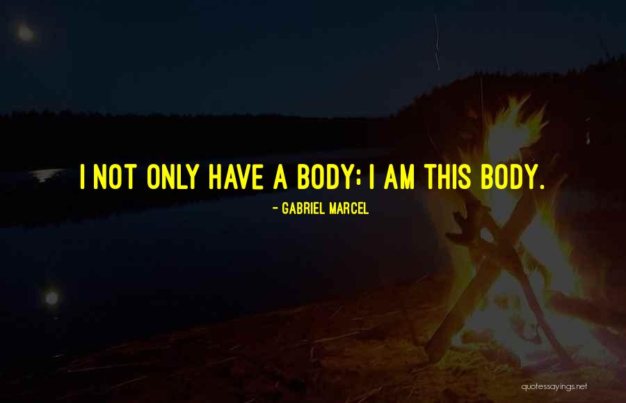 Gabriel Marcel Quotes 695314 Gabriel Marcel Quotes 695314