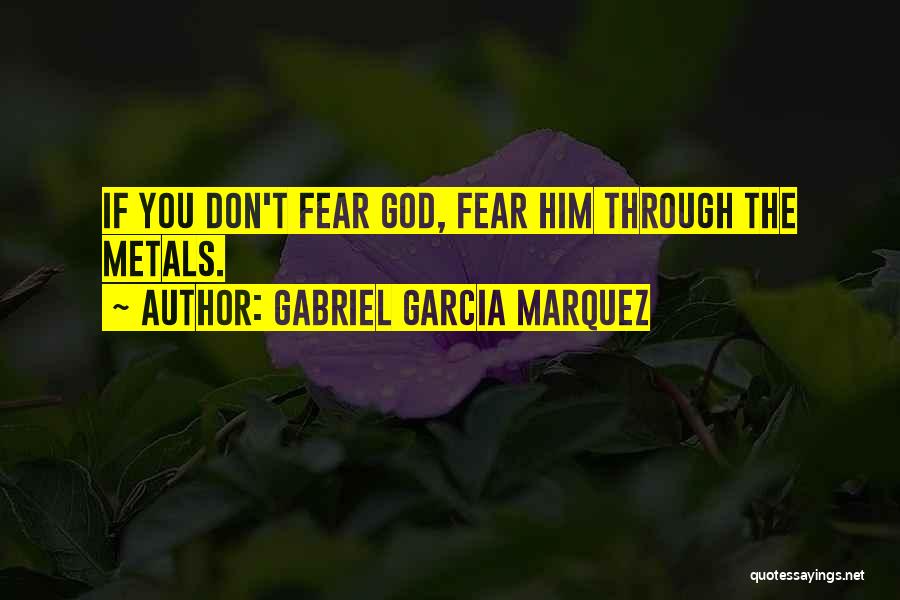 Gabriel Marquez Quotes By Gabriel Garcia Marquez