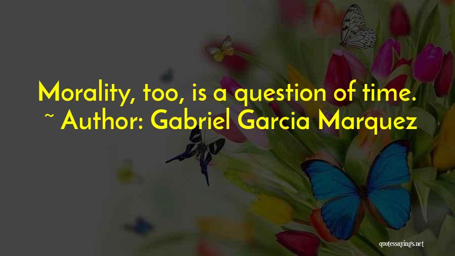 Gabriel Marquez Quotes By Gabriel Garcia Marquez