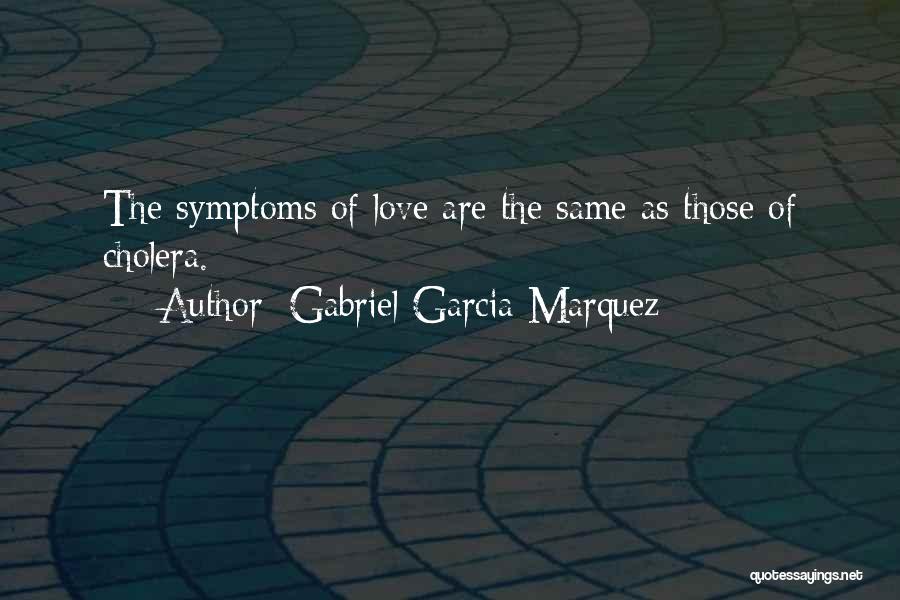 Gabriel Marquez Quotes By Gabriel Garcia Marquez