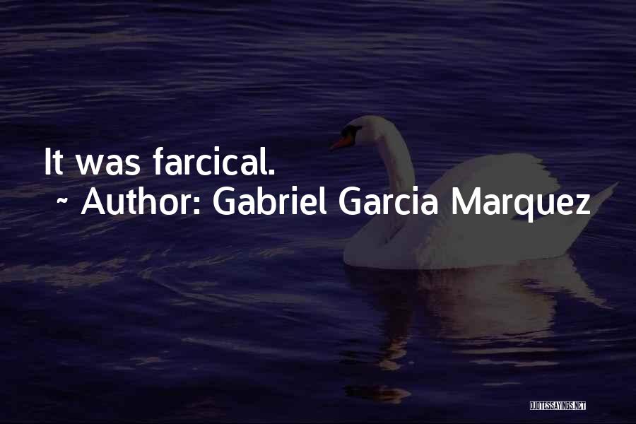 Gabriel Marquez Quotes By Gabriel Garcia Marquez