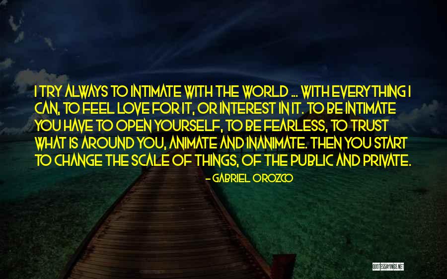 Gabriel Orozco Quotes 1605322