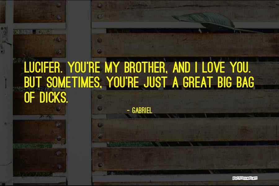 Gabriel Quotes 740434