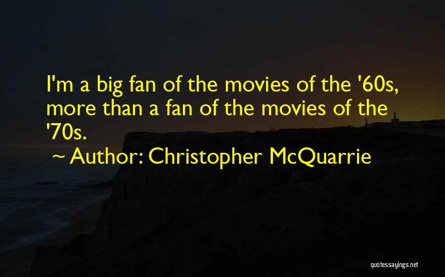 Gabriel Swaggart Quotes By Christopher McQuarrie