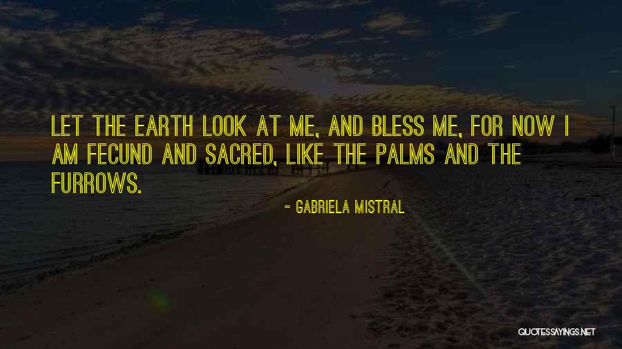 Gabriela Mistral Quotes 2117756