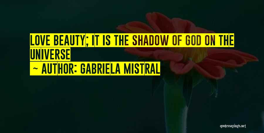 Gabriela Mistral Quotes 2154168
