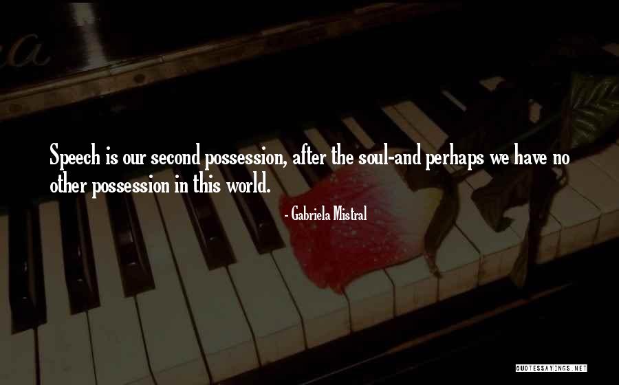 Gabriela Mistral Quotes 441539 Gabriela Mistral Quotes 441539
