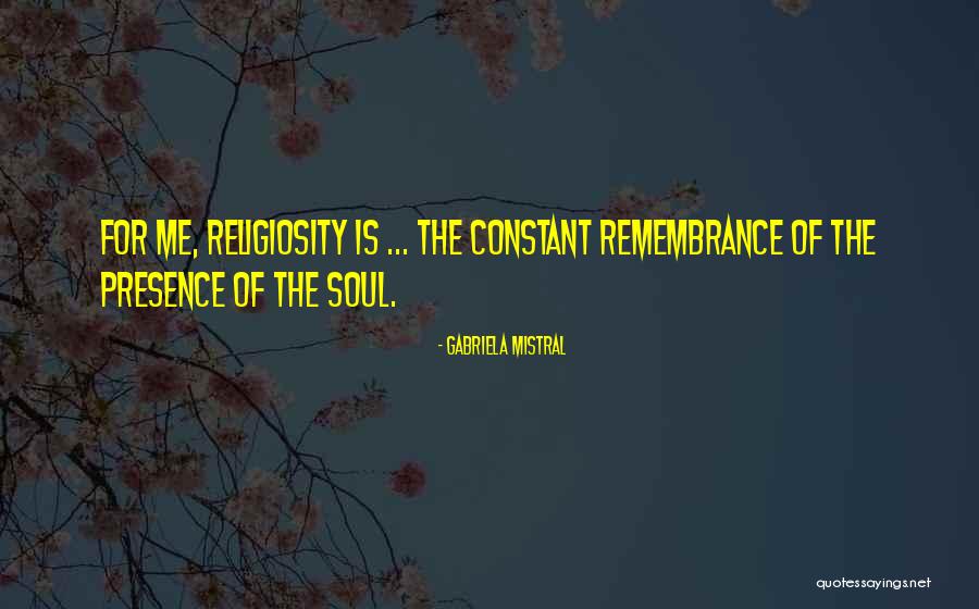 Gabriela Mistral Quotes 839672 Gabriela Mistral Quotes 839672
