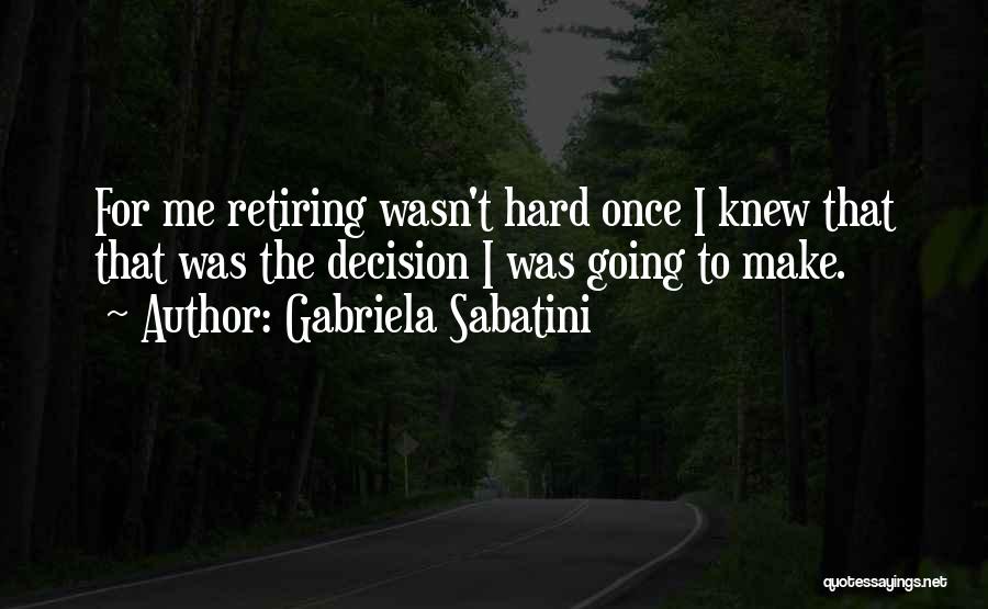 Gabriela Sabatini Quotes 1033139