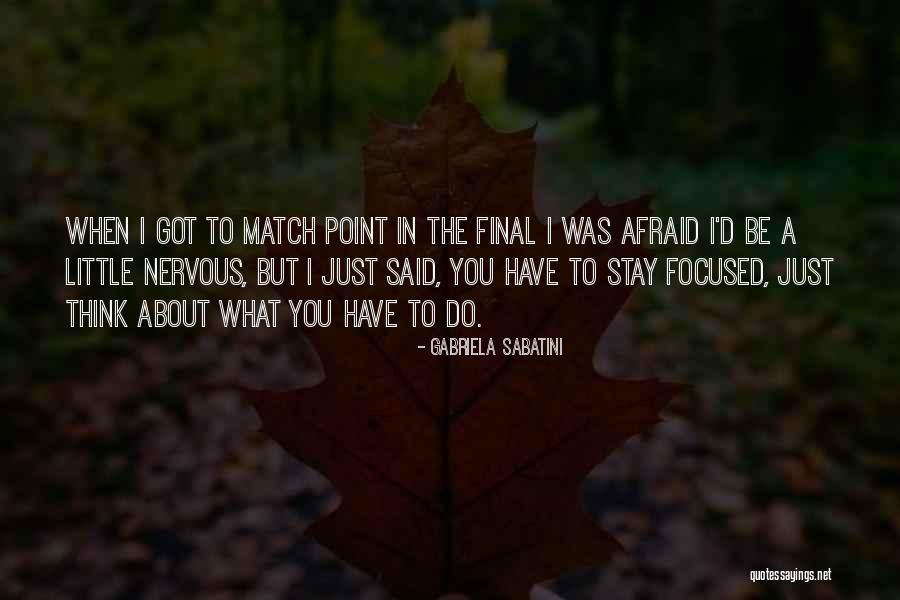 Gabriela Sabatini Quotes 1512935 Gabriela Sabatini Quotes 1512935