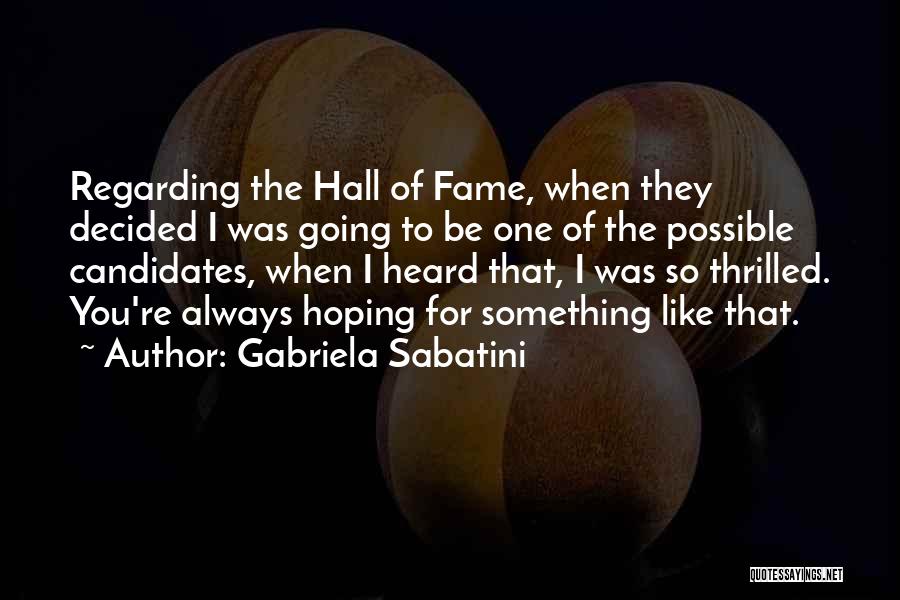 Gabriela Sabatini Quotes 1573695