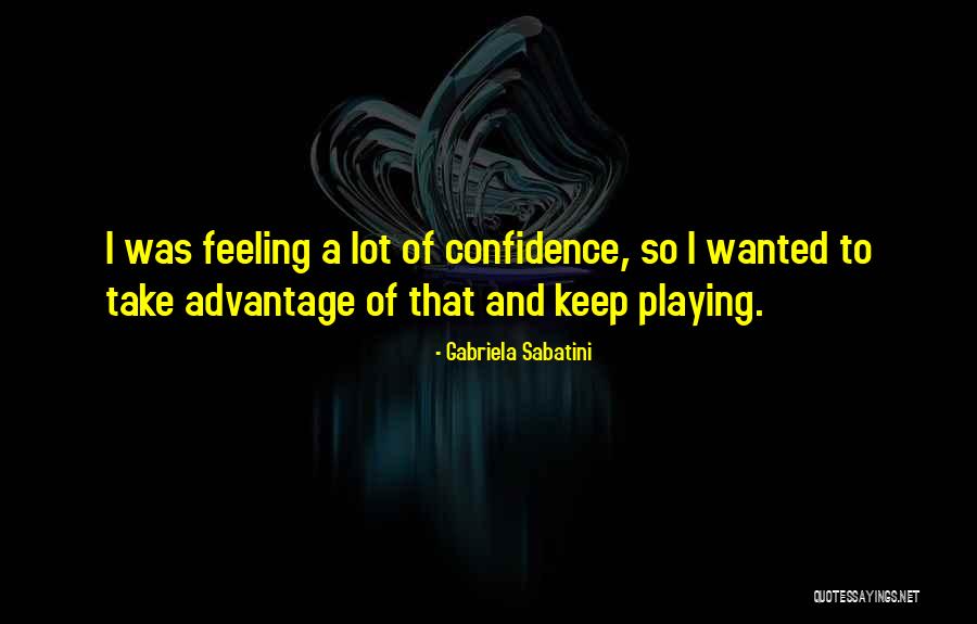 Gabriela Sabatini Quotes 1913110 Gabriela Sabatini Quotes 1913110