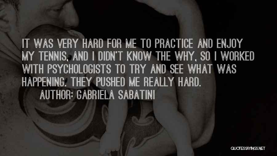 Gabriela Sabatini Quotes 470819