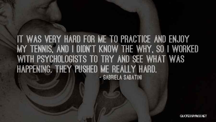 Gabriela Sabatini Quotes 470819 Gabriela Sabatini Quotes 470819
