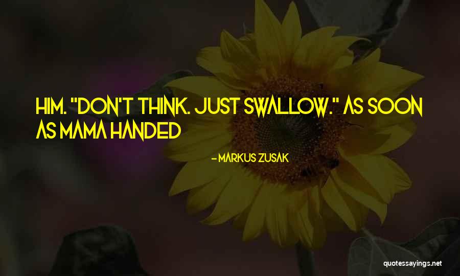 Gabrielius Marozas Quotes By Markus Zusak Gabrielius Marozas Quotes By Markus Zusak