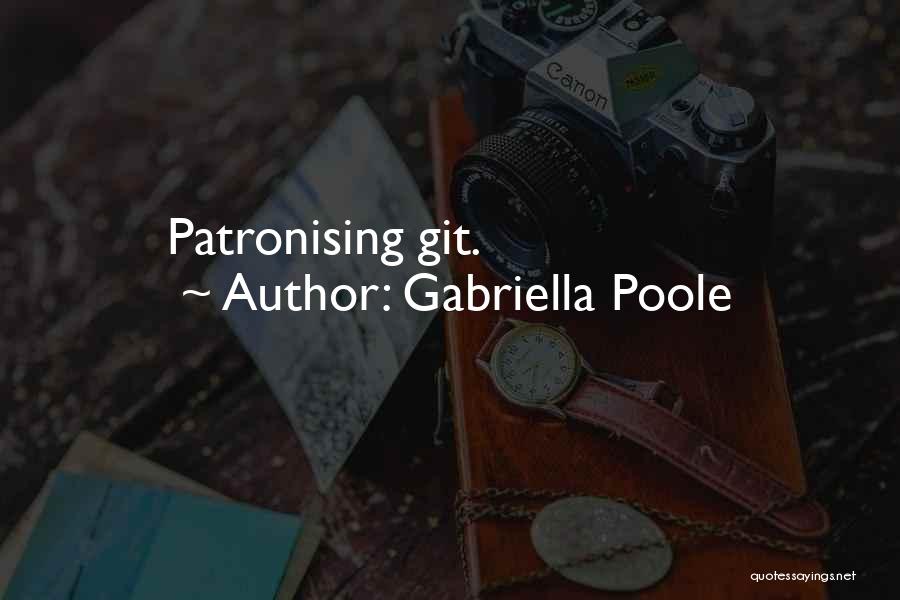 Gabriella Poole Quotes 373714