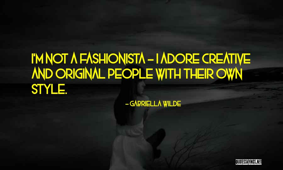 Gabriella Wilde Quotes 1462339 Gabriella Wilde Quotes 1462339