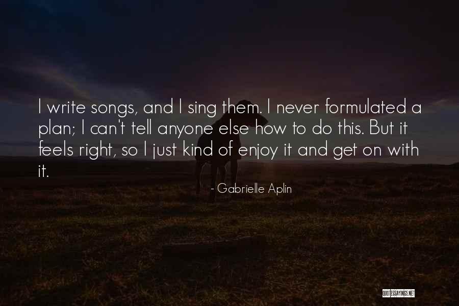 Gabrielle Aplin Quotes 1085056 Gabrielle Aplin Quotes 1085056