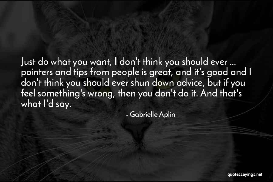 Gabrielle Aplin Quotes 1130166