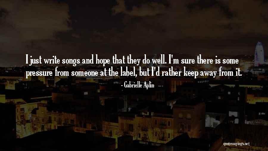 Gabrielle Aplin Quotes 1514380 Gabrielle Aplin Quotes 1514380