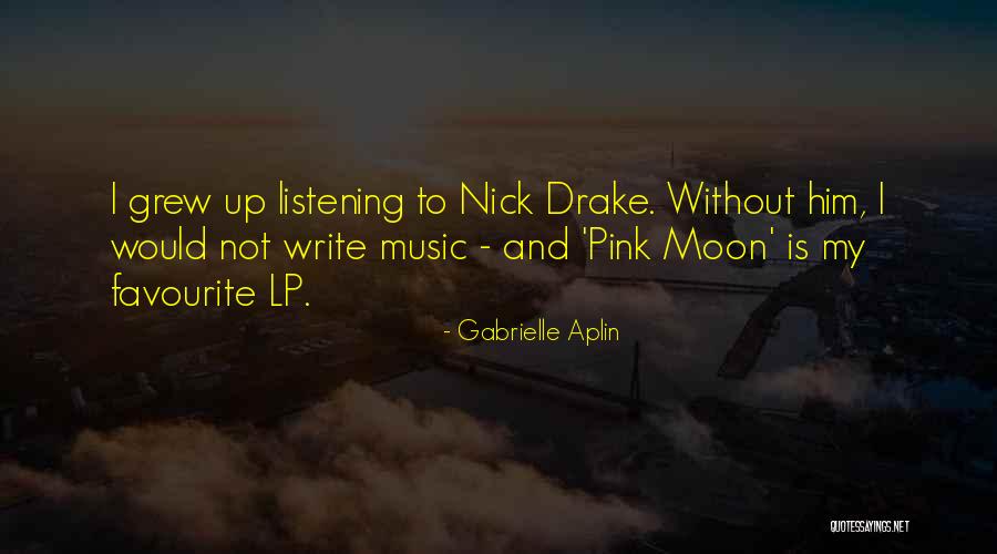 Gabrielle Aplin Quotes 2063863 Gabrielle Aplin Quotes 2063863