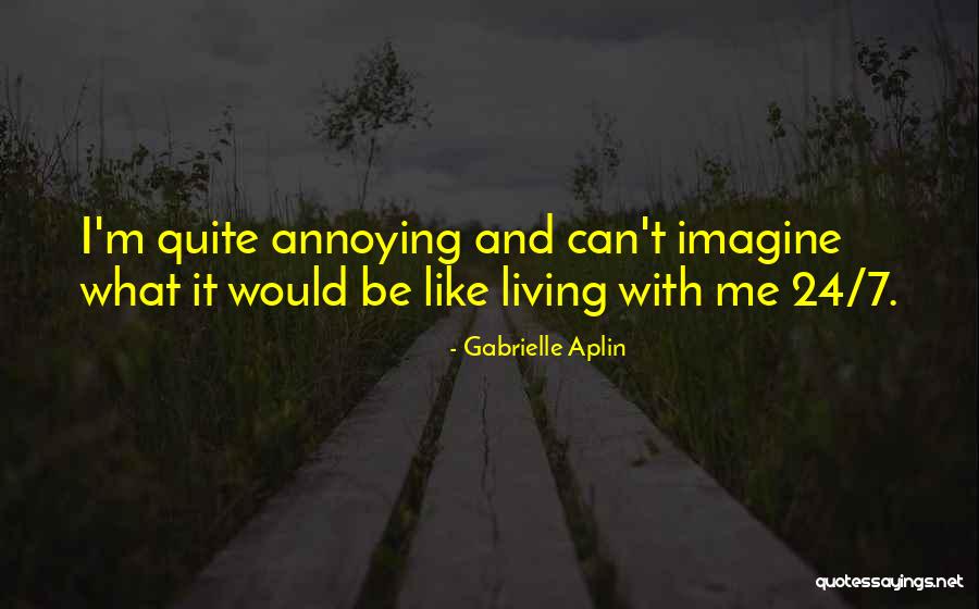 Gabrielle Aplin Quotes 711639