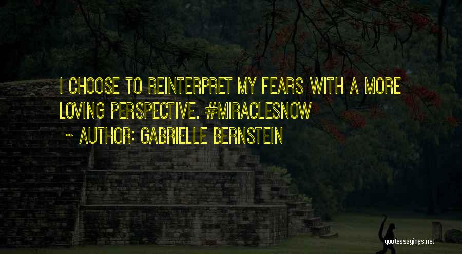 Gabrielle Bernstein Quotes 1913818