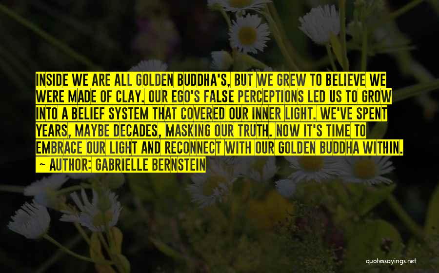 Gabrielle Bernstein Quotes 2168954