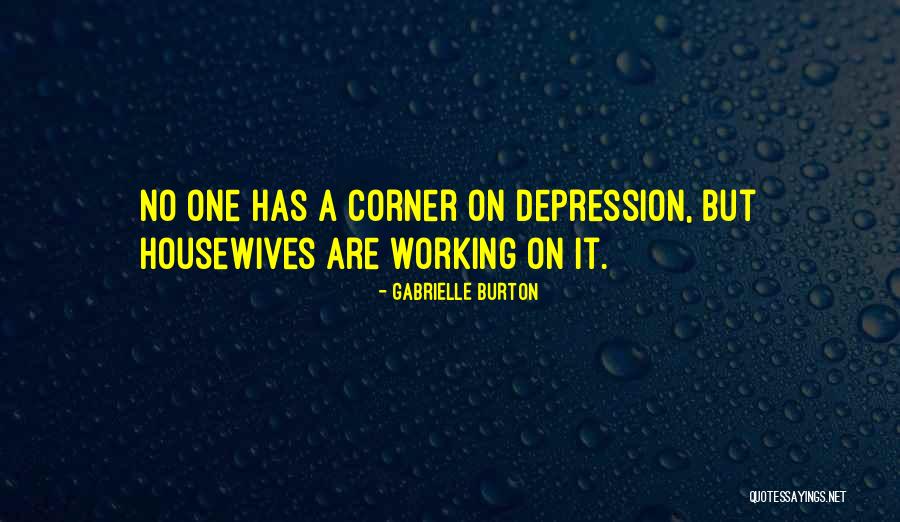 Gabrielle Burton Quotes 1219133 Gabrielle Burton Quotes 1219133