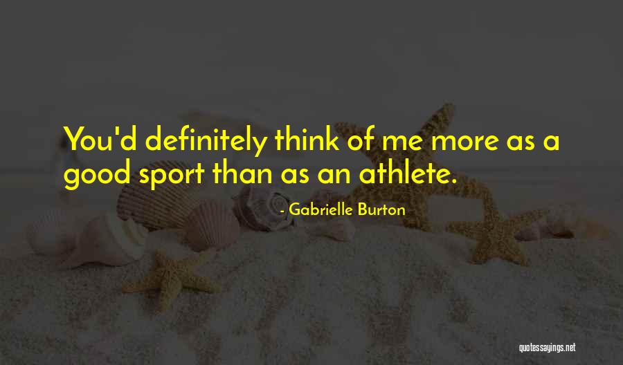 Gabrielle Burton Quotes 156471 Gabrielle Burton Quotes 156471