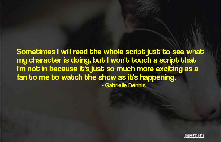 Gabrielle Dennis Quotes 1370047 Gabrielle Dennis Quotes 1370047