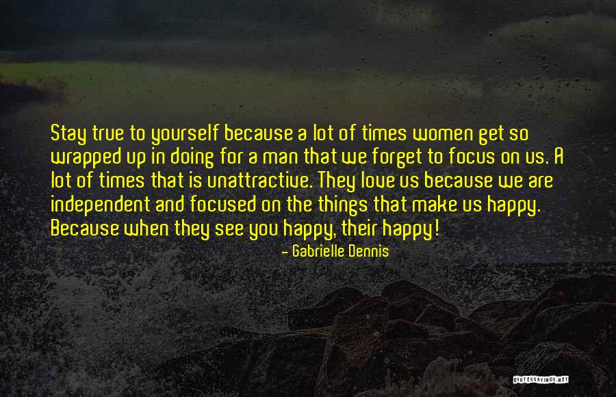 Gabrielle Dennis Quotes 727605