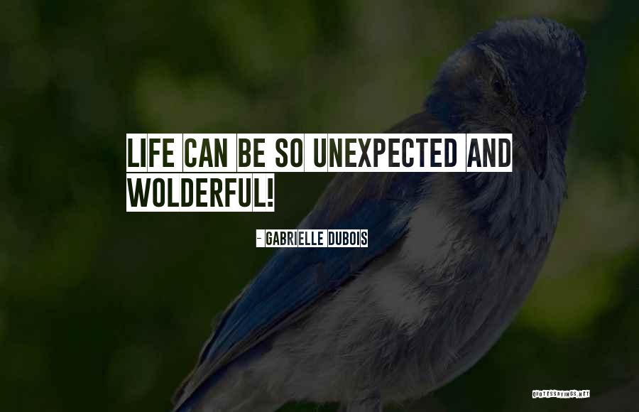 Gabrielle Dubois Quotes 414660 Gabrielle Dubois Quotes 414660