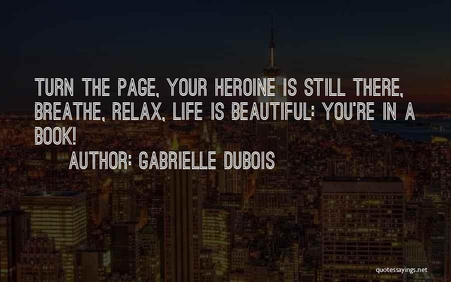 Gabrielle Dubois Quotes 504676