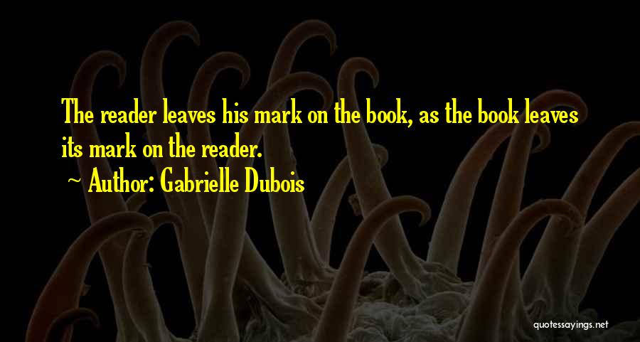 Gabrielle Dubois Quotes 649773
