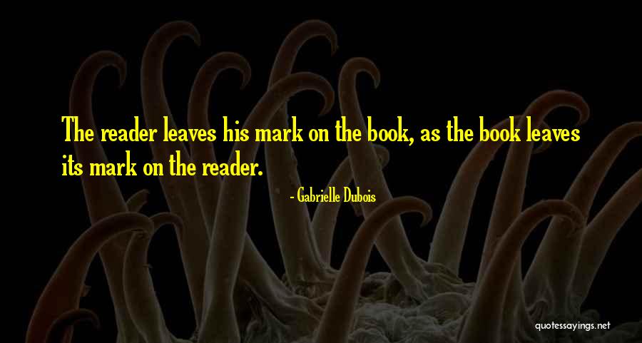 Gabrielle Dubois Quotes 649773 Gabrielle Dubois Quotes 649773