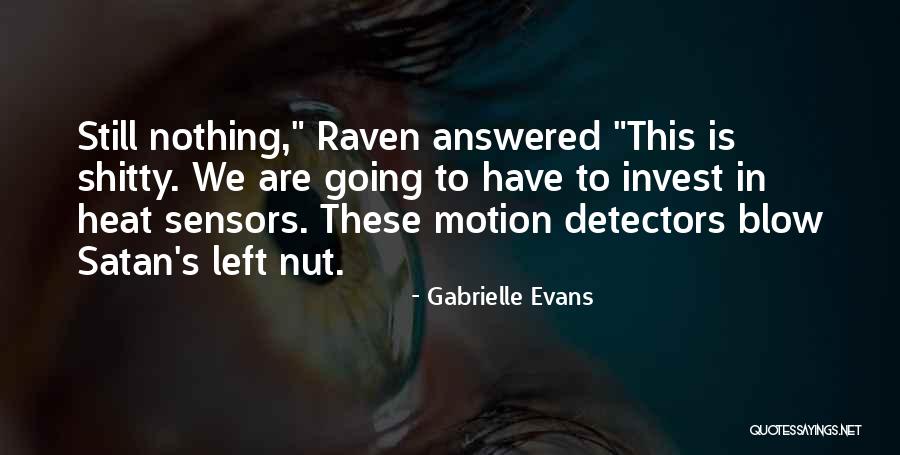 Gabrielle Evans Quotes 1328599