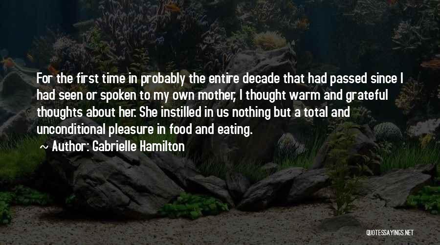 Gabrielle Hamilton Quotes 1079619