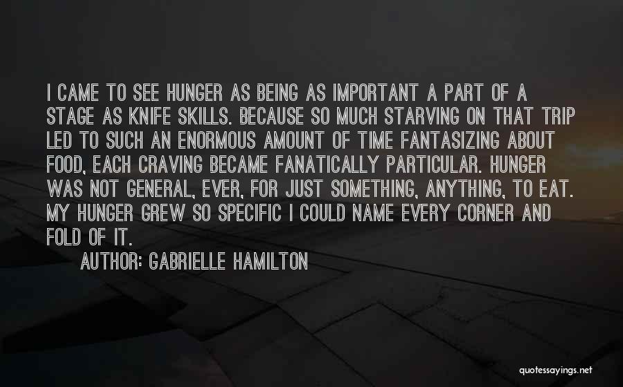 Gabrielle Hamilton Quotes 376957