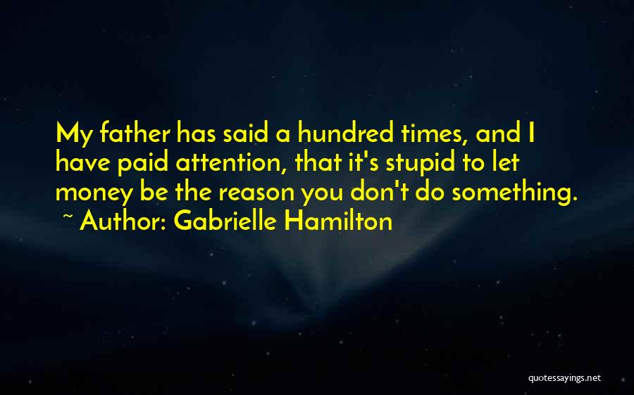 Gabrielle Hamilton Quotes 460400