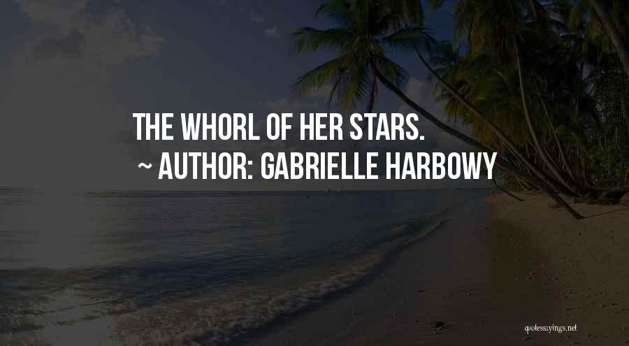 Gabrielle Harbowy Quotes 241090